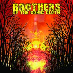 Brothers Of The Sonic Cloth : Brothers Of The Sonic Cloth